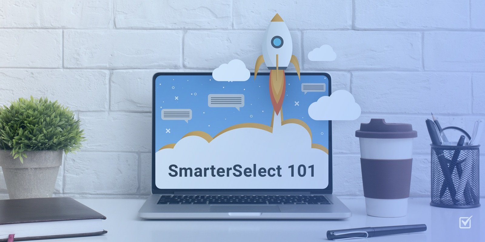 SmarterSelect 101: Getting Started With Your Program